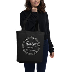 Teachers Making a Difference Tote Bag