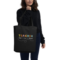 Teach Love Inspire Tote Bag