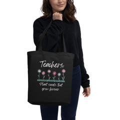 Teachers Plant Seeds Tote Bag