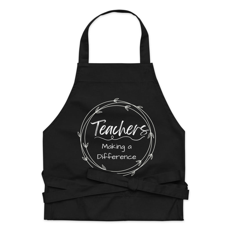 Teachers Make a Difference - Organic cotton apron