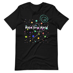 Make Your Mark Teacher Shirt