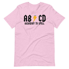 Highway To Spell Teacher Shirt