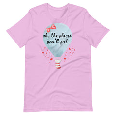 Oh, The Places You'll Go Teacher Shirt