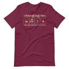 Changing the World Teacher Shirt