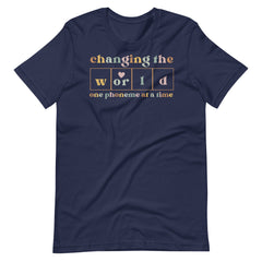 Changing the World Teacher Shirt