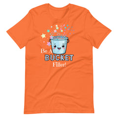 Be a Bucket Filler Teacher Shirt