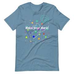 Make Your Mark Teacher Shirt