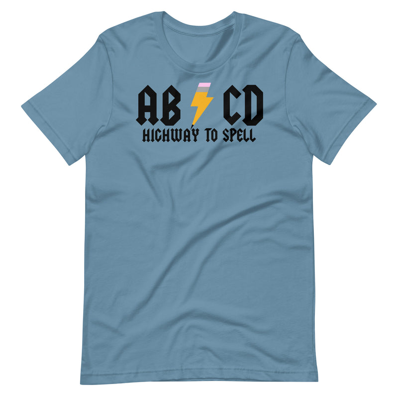 Highway To Spell Teacher Shirt