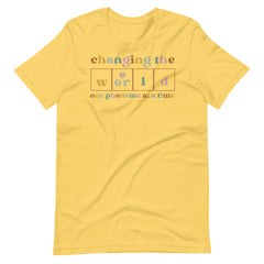 Changing the World Teacher Shirt