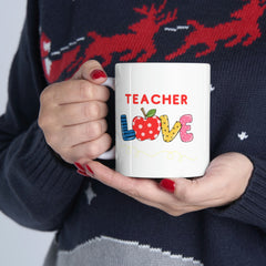 Teacher Love - Ceramic Mug 11oz