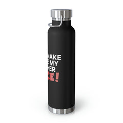 Don't Make Me Use My Teacher Voice - Copper Vacuum Insulated Bottle, 22oz