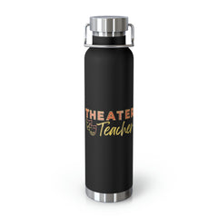 Theater Teacher - Copper Vacuum Insulated Bottle, 22oz