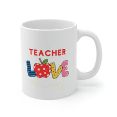 Teacher Love - Ceramic Mug 11oz