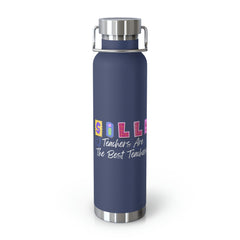 Silly Teachers Are The Best - Copper Vacuum Insulated Bottle, 22oz