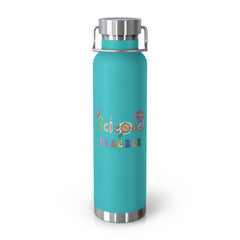 Science Teacher - Copper Vacuum Insulated Bottle, 22oz