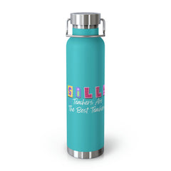 Silly Teachers Are The Best - Copper Vacuum Insulated Bottle, 22oz