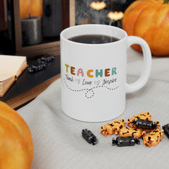 Teacher Teach Love Inspire - Ceramic Mug 11oz