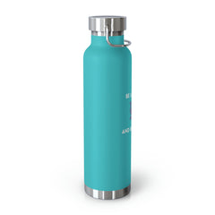 Be Like Geese and Keep Going - Copper Vacuum Insulated Bottle, 22oz