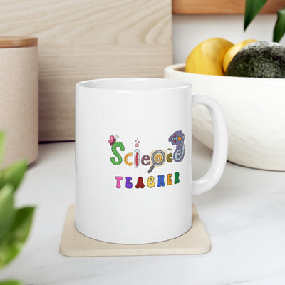 Science Teacher - Ceramic Mug 11oz