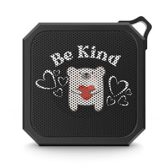 Be Kind - Blackwater Outdoor Bluetooth Speaker