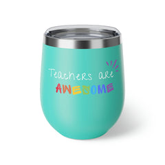 Teachers Are Awesome - Copper Vacuum Insulated Cup, 12oz