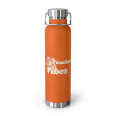 Teacher Vibes - Copper Vacuum Insulated Bottle, 22oz