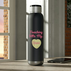 Teaching Fills My Heart - Soundwave Copper Vacuum Audio Bottle 22oz