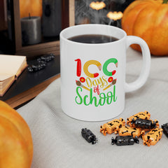 100 Days of School - Ceramic Mug 11oz