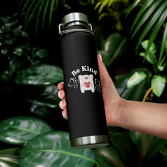 Be Kind - Copper Vacuum Insulated Bottle, 22oz