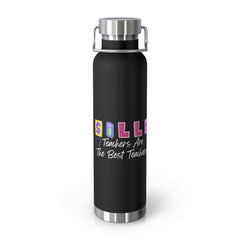 Silly Teachers Are The Best - Copper Vacuum Insulated Bottle, 22oz