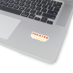 Theater Teacher - Kiss-Cut Stickers