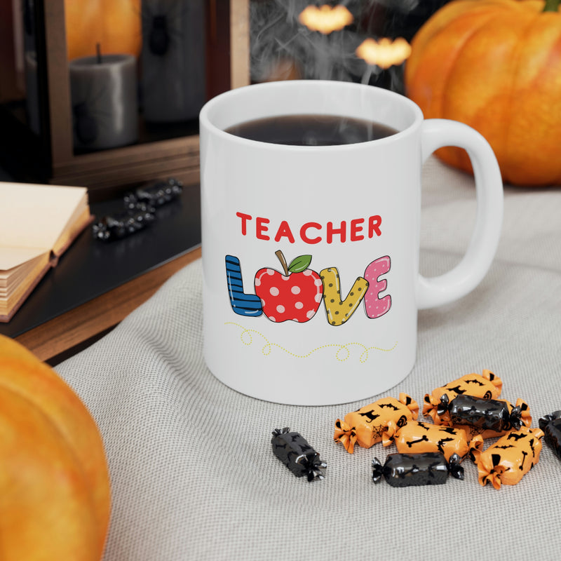 Teacher Love - Ceramic Mug 11oz