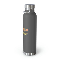 Theater Teacher - Copper Vacuum Insulated Bottle, 22oz