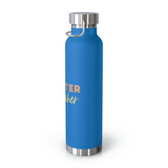 Theater Teacher - Copper Vacuum Insulated Bottle, 22oz