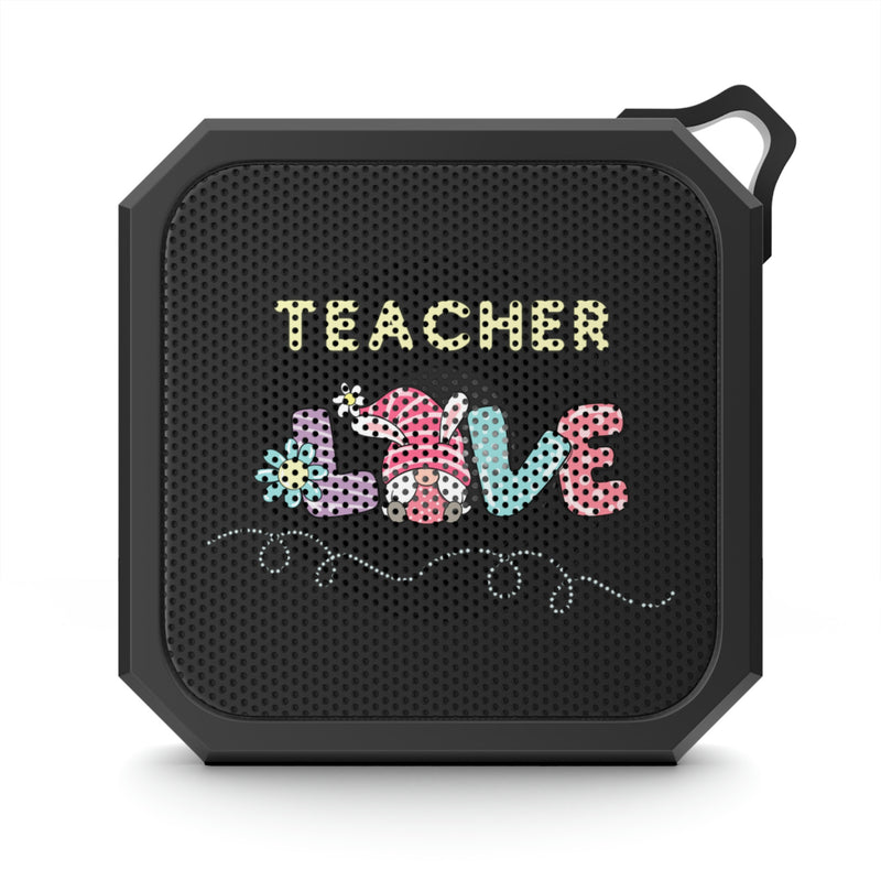 Teacher Love - Blackwater Outdoor Bluetooth Speaker