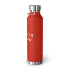 Theater Teacher - Copper Vacuum Insulated Bottle, 22oz