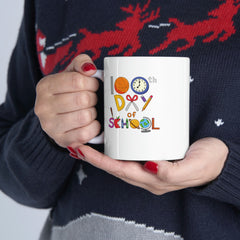 100th Day of School - Ceramic Mug 11oz