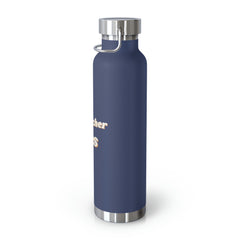 Teacher Vibes - Copper Vacuum Insulated Bottle, 22oz