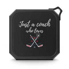 Just a Coach Who Loves Ice Hockey - Blackwater Outdoor Bluetooth Speaker