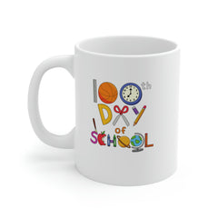 100th Day of School - Ceramic Mug 11oz