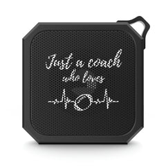 Just a Coach Who Loves Rugby - Blackwater Outdoor Bluetooth Speaker