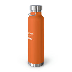 I'm a Teacher, What's Your Superpower - Copper Vacuum Insulated Bottle, 22oz