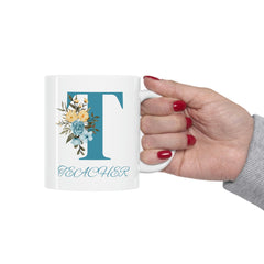 Teacher - Ceramic Mug 11oz