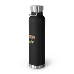 Theater Teacher - Copper Vacuum Insulated Bottle, 22oz