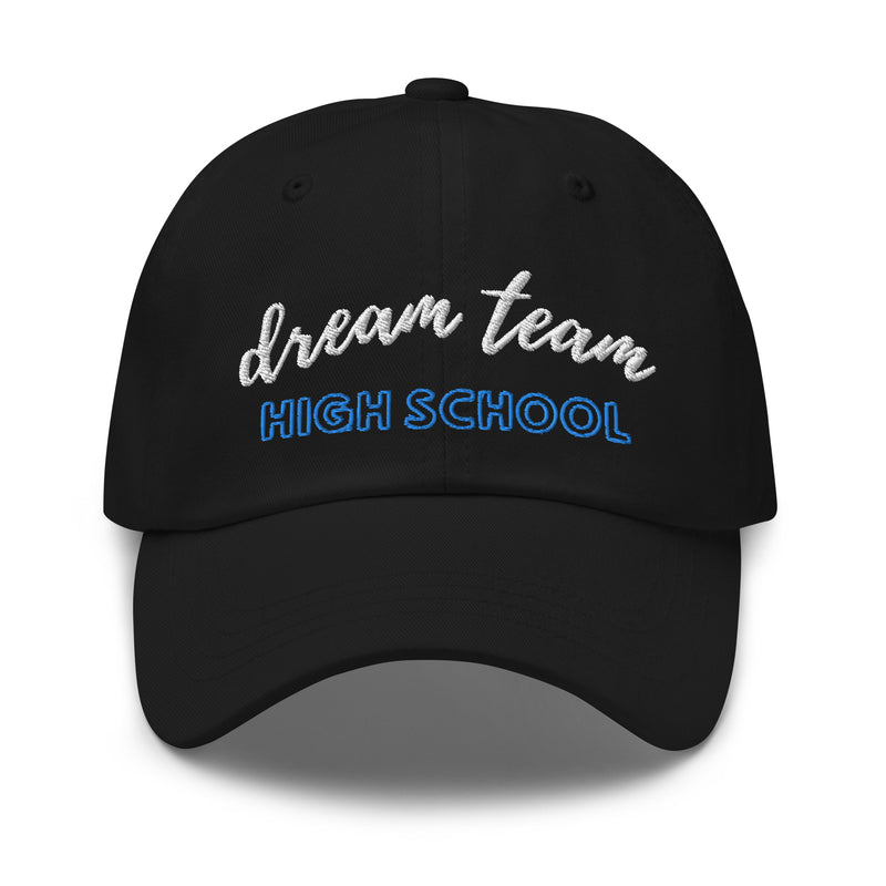 Dream Team High School - Dad hat