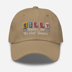 Silly Teachers Are The Best - Dad hat