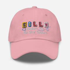 Silly Teachers Are The Best - Dad hat