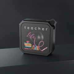 Teacher Life - Blackwater Outdoor Bluetooth Speaker