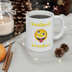 Retired Teacher - Ceramic Mug 11oz