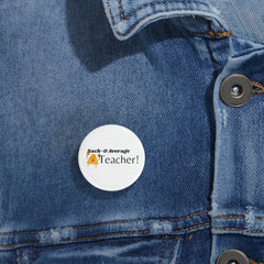 Nacho Average Teacher - Round Pins